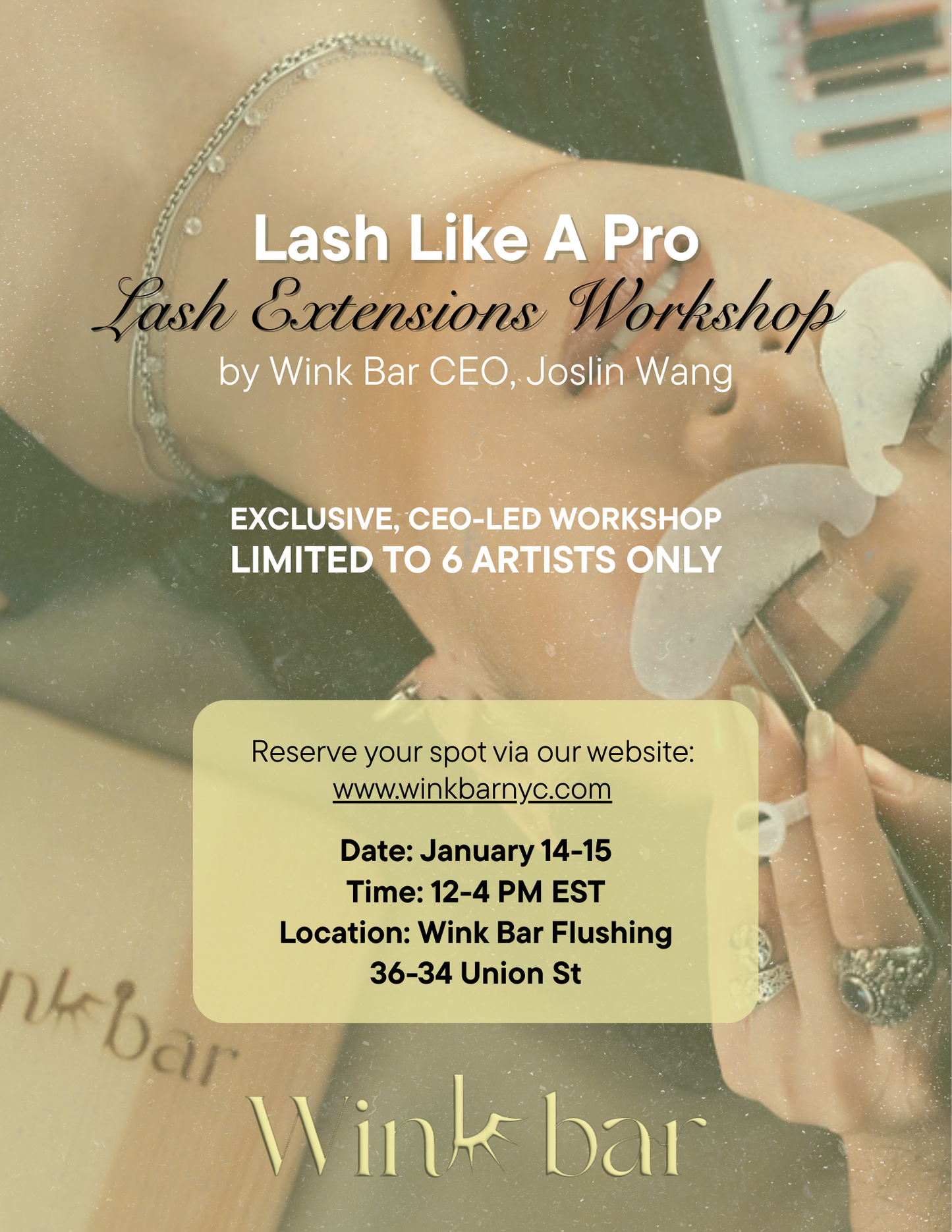Lash Like A Pro | Lash Extensions Workshop by Wink Bar CEO, Joslin Wang